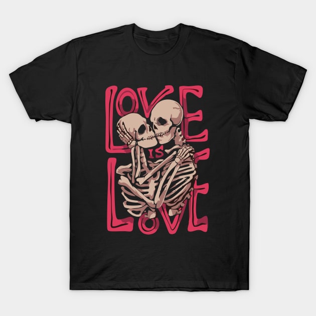 love is love T-Shirt by mapasakehh